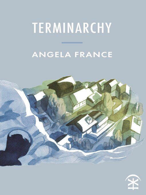 Title details for Terminarchy by Angela France - Available